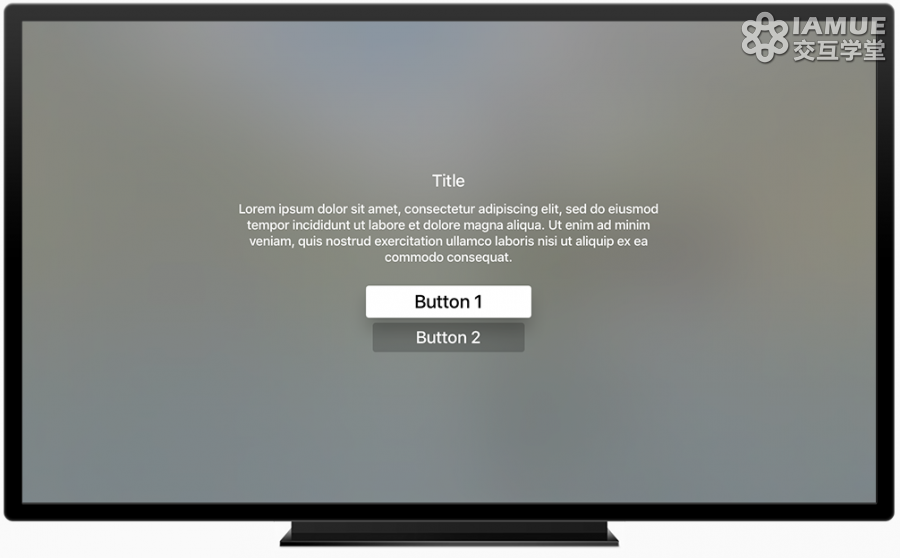 [MUX翻译] Apple TV 人机界面指南